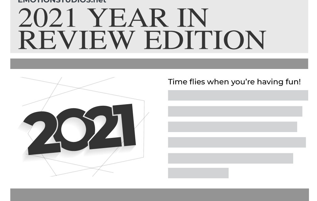 EMOTIONstudios 2021 year in review - highlights, projects, and new opportunities.